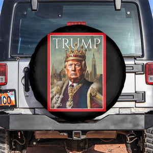 Trump Long Live The King Spare Tire Cover American Patriotic TS11 No hole Black Print Your Wear