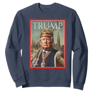 Trump Long Live The King Sweatshirt American Patriotic TS11 Navy Print Your Wear