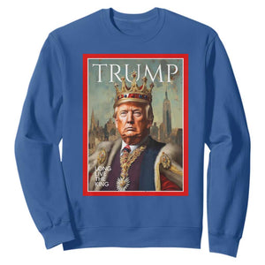 Trump Long Live The King Sweatshirt American Patriotic TS11 Royal Blue Print Your Wear