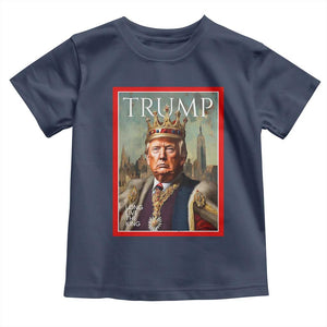 Trump Long Live The King Toddler T Shirt American Patriotic TS11 Navy Print Your Wear