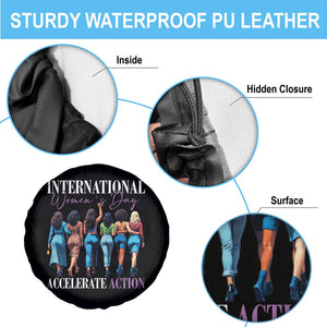 International Women's Day 2025 Spare Tire Cover Accelerate Action 8 March IWD TS11 Print Your Wear