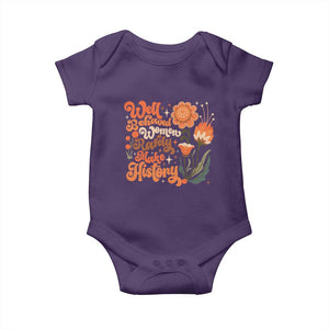 Well Behaved Women Rarely Make History Baby Onesie Vintage Boho Flower TS11 Purple Print Your Wear