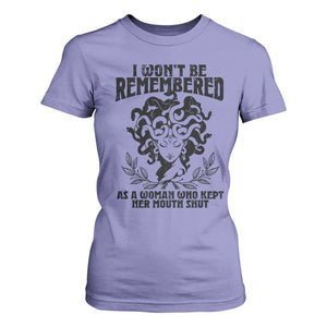 I Won't Be Remembered As A Woman Who Kept Her Mouth Shut T Shirt For Women TS11 Violet Print Your Wear