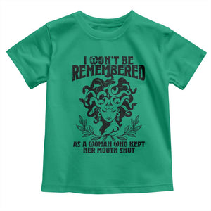 I Won't Be Remembered As A Woman Who Kept Her Mouth Shut Toddler T Shirt TS11 Irish Green Print Your Wear