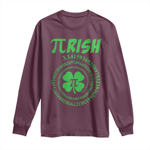 Funny St Patricks Day Pi Symbol Lover Long Sleeve Shirt Pirish 3,14 Pi Number Shamrock TS11 Maroon Print Your Wear