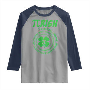 Funny St Patricks Day Pi Symbol Lover Raglan Shirt Pirish 3,14 Pi Number Shamrock TS11 Sport Gray Navy Print Your Wear
