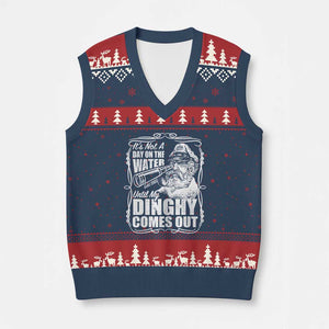It Is Not A Day On The Water Until My Dinghy Comes Out V-Neck Knit Sweater Vest Funny Boat Captain TS11 Navy Red Print Your Wear