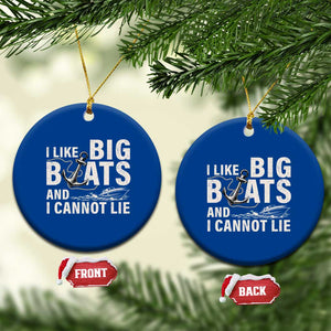 I Like Big Boats And I Cannot Lie Ceramic Ornament Funny Boating Cruise Ship TS11 1pc Blue Print Your Wear