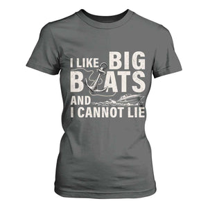 I Like Big Boats And I Cannot Lie T Shirt For Women Funny Boating Cruise Ship TS11 Dark Heather Print Your Wear