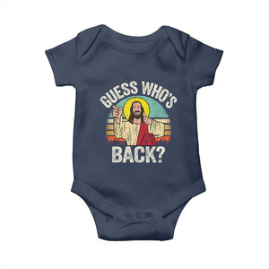 Funny Guess Who Is Back Jesus Easter Christian Baby Onesie TS11 Navy Print Your Wear