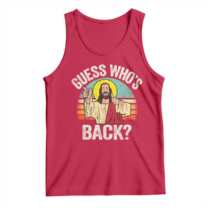 Funny Guess Who Is Back Jesus Easter Christian Tank Top TS11 Red Print Your Wear