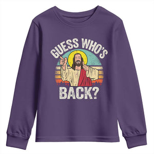 Funny Guess Who Is Back Jesus Easter Christian Youth Sweatshirt TS11 Purple Print Your Wear