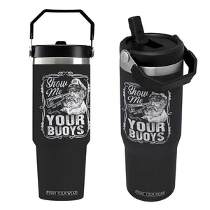 Show Me Your Bouys Flip Straw Tumbler Funny Pontoon Boat Captain TS11 One Size: 30 oz Black Print Your Wear