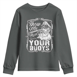 Show Me Your Bouys Youth Sweatshirt Funny Pontoon Boat Captain TS11 Dark Heather Print Your Wear