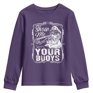 Show Me Your Bouys Youth Sweatshirt Funny Pontoon Boat Captain TS11 Purple Print Your Wear
