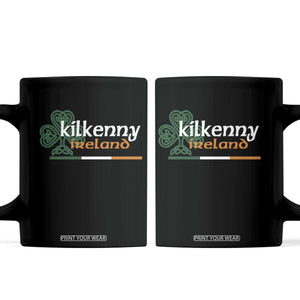 Kilkenny Ireland Coffee Mug Irish City Souvenir St Patricks Day Celtic Shamrock TS11 Black Print Your Wear