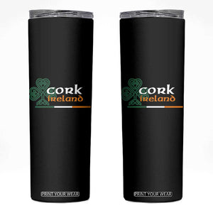Cork Ireland Skinny Tumbler Irish City Souvenir St Patricks Day Celtic Shamrock TS11 Black Print Your Wear