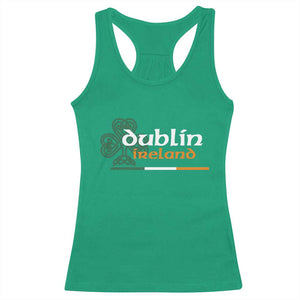 Dublin Ireland Racerback Tank Top Irish City Souvenir St Patricks Day Celtic Shamrock TS11 Irish Green Print Your Wear