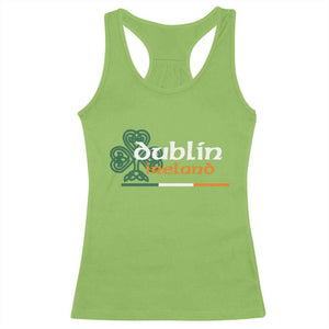 Dublin Ireland Racerback Tank Top Irish City Souvenir St Patricks Day Celtic Shamrock TS11 Lime Print Your Wear