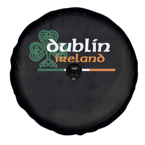 Dublin Ireland Spare Tire Cover Irish City Souvenir St Patricks Day Celtic Shamrock TS11 Print Your Wear