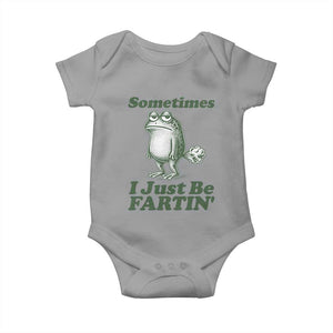 Sometimes I Just Be Fartin Funny Frog Baby Onesie TS11 Sport Gray Print Your Wear