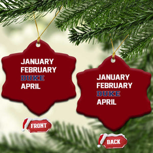 January February Duke April Ceramic Ornament Basketball Game Day TS11 Print Your Wear