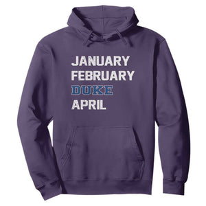 January February Duke April Hoodie Basketball Game Day TS11 Purple Print Your Wear