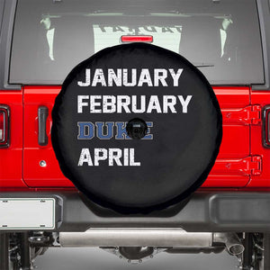 January February Duke April Spare Tire Cover Basketball Game Day TS11 Black Print Your Wear