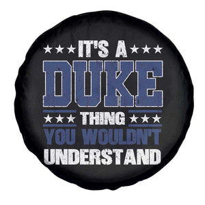 Its A Duke Thing You Wouldn't Understand Spare Tire Cover Funny Family Name TS11 Print Your Wear