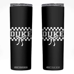 Duke Bold Letters Name Coquette Bow Checkered for Sports Fans Skinny Tumbler TS11 Black Print Your Wear