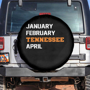 January February Tennessee April Spare Tire Cover Basketball Game Day TS11 No hole Black Print Your Wear