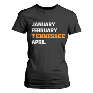 January February Tennessee April T Shirt For Women Basketball Game Day TS11 Black Print Your Wear