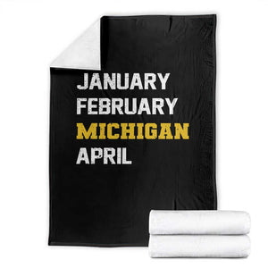 January February Michigan April Throw Blanket Basketball Game Day TS11 Black Print Your Wear
