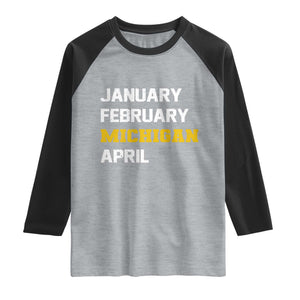 January February Michigan April Raglan Shirt Basketball Game Day TS11 Heather Gray Black Print Your Wear