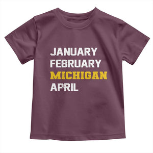 January February Michigan April Toddler T Shirt Basketball Game Day TS11 Maroon Print Your Wear