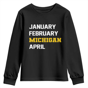 January February Michigan April Youth Sweatshirt Basketball Game Day TS11 Black Print Your Wear