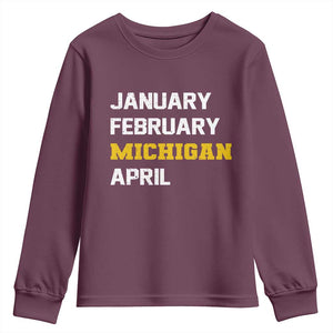 January February Michigan April Youth Sweatshirt Basketball Game Day TS11 Maroon Print Your Wear