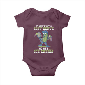 Funny Pickeball Baby Onesie If You Want A Soft Serve Go Get Ice Cream Paddle TS11 Maroon Print Your Wear