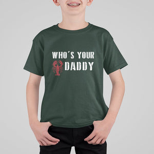 Funny Crawfish T Shirt For Kid Who's Your Craw Daddy Vintage Gift For Men TS11 Dark Forest Green Print Your Wear