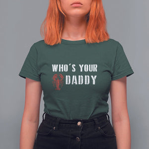 Funny Crawfish T Shirt For Women Who's Your Craw Daddy Vintage Gift For Men TS11 Dark Forest Green Print Your Wear