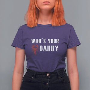 Funny Crawfish T Shirt For Women Who's Your Craw Daddy Vintage Gift For Men TS11 Purple Print Your Wear