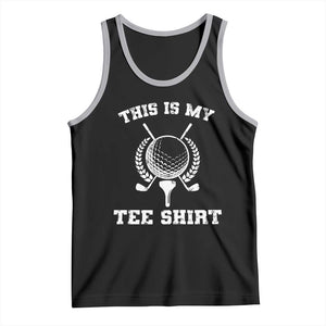 Golf Lover Tank Top This Is My Tee Shirt Golfing Player TS11 Black Athletic Heather Print Your Wear