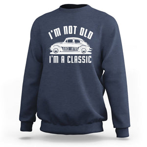 Vintage Car Sweatshirt I'm Not Old I'm Classic Fathers' s Day TS11 Navy Print Your Wear