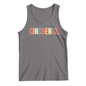 50th Birthday Cincuenta Tank Top Spanish Mexican 50 Years Old Bday TS11 Deep Heather Print Your Wear
