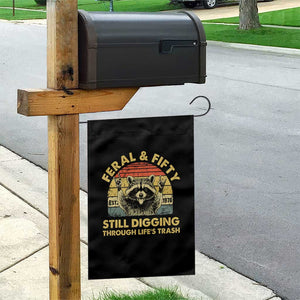 50th Birthday Raccoon Garden Flag Feral And Fifty Still Digging Through Life's Trash Est 1976 TS11 Print Your Wear