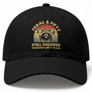 50th Birthday Raccoon Baseball Cap Feral And Fifty Still Digging Through Life's Trash Est 1976 TS11 Print Your Wear