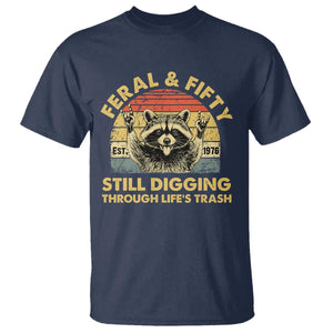 50th Birthday Raccoon T Shirt Feral And Fifty Still Digging Through Life's Trash Est 1976 TS11 Navy Print Your Wear
