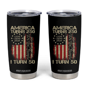 America Turns 250 I Turn 50 Tumbler Cup 50th Birthday 250th Anniversary USA Vintage 1976 Bday TS11 Black Print Your Wear
