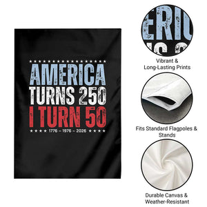 America Turns 250 I Turn 50 Garden Flag 50th Birthday 250th Anniversary USA Vintage 1976 TS11 Print Your Wear