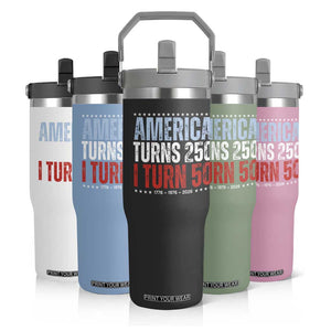 America Turns 250 I Turn 50 Flip Straw Tumbler 50th Birthday 250th Anniversary USA Vintage 1976 TS11 Print Your Wear